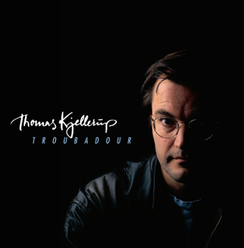 Thomas Kjellerup - Troubadour